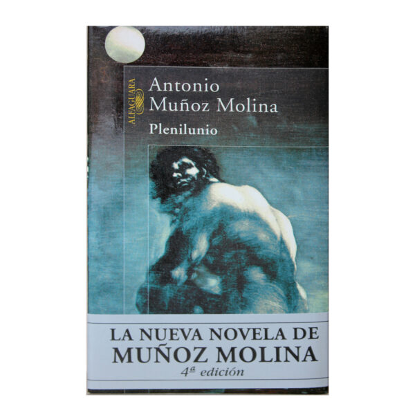 PLENILUNIO - ANTONIO MUÑOZ MOLINA