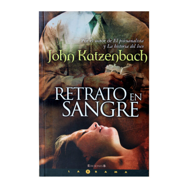 RETRATO EN SANGRE - JOHN KATZENBACH
