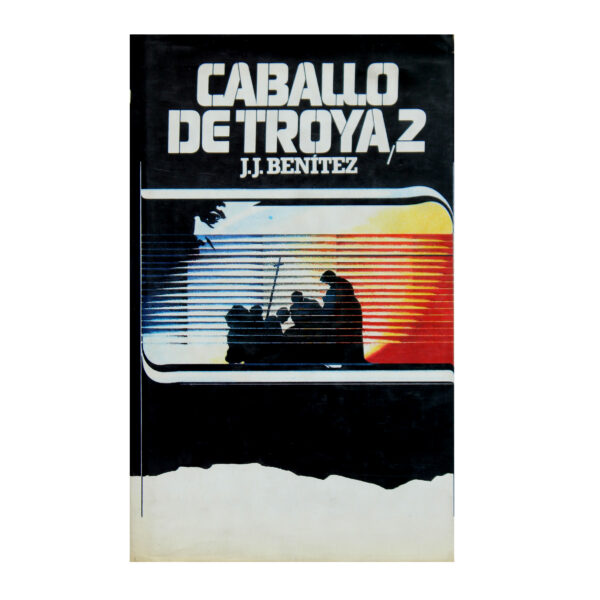 CABALLO DE TROYA 2 - J.J.BENITEZ